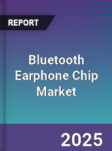 Global Bluetooth Earphone Chip Market