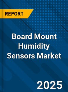 Global Board Mount Humidity Sensors Market