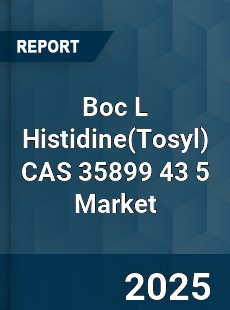Global Boc L Histidine CAS 35899 43 5 Industry