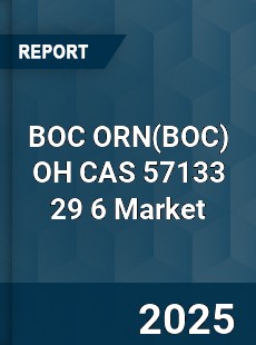 Global BOC ORN OH CAS 57133 29 6 Industry