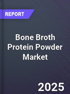 Global Bone Broth Protein Powder Market