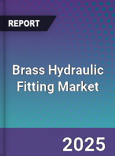 Global Brass Hydraulic Fitting Market