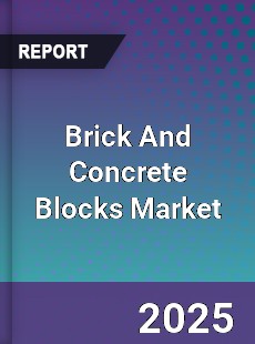 Global Brick And Concrete Blocks Market