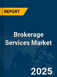 Global Brokerage Services Market