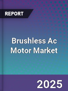 Global Brushless Ac Motor Market