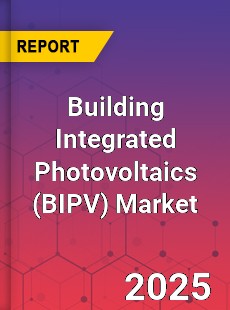 Global Building Integrated Photovoltaics Market