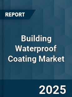 Global Building Waterproof Coating Market