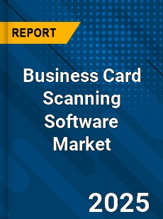 Global Business Card Scanning Software Market
