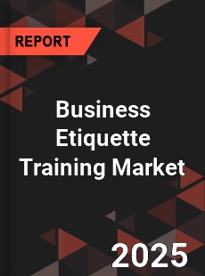 Global Business Etiquette Training Market