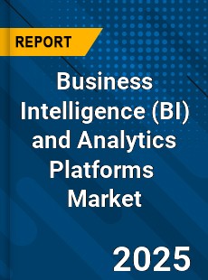 Global Business Intelligence and Analytics Platforms Market