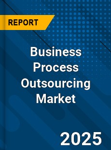 Global Business Process Outsourcing Market