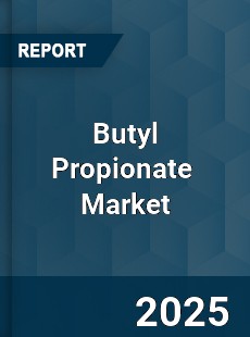 Global Butyl Propionate Industry