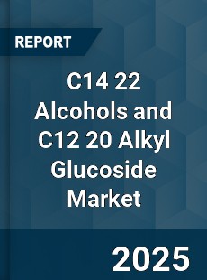 Global C14 22 Alcohols and C12 20 Alkyl Glucoside Market