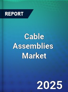 Global Cable Assemblies Market