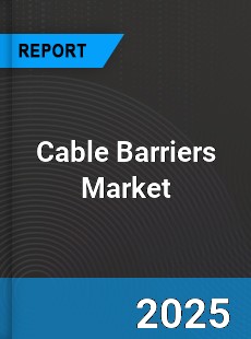 Cable Barriers Global and China Top Players Market