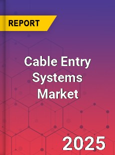 Cable Entry Systems Market