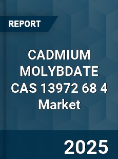Global CADMIUM MOLYBDATE CAS 13972 68 4 Industry