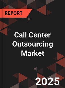 Global Call Center Outsourcing Industry