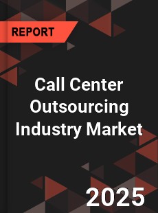 COVID 19 Outbreak Global Call Center Outsourcing Industry