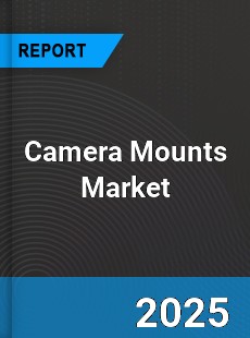 Global Camera Mounts Industry