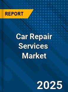 Global Car Repair Services Market