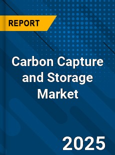 Report on Global Carbon Capture and Storage Market