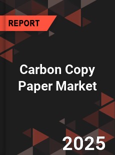 COVID 19 Outbreak Global Carbon Copy Paper Industry