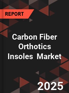 Global Carbon Fiber Orthotics Insoles Industry