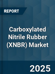Carboxylated Nitrile Rubber Market