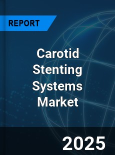 Global Carotid Stenting Systems Industry