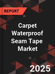Global Carpet Waterproof Seam Tape Industry