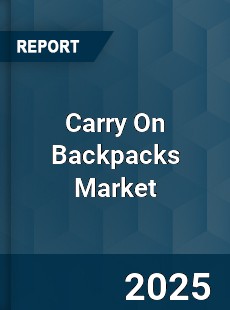 Global Carry On Backpacks Industry