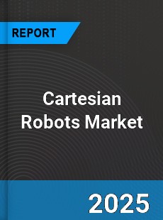 Global Cartesian Robots Industry
