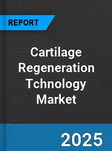 Global Cartilage Regeneration Tchnology Market