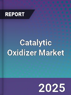 Catalytic Oxidizer Global Market