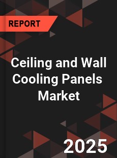 Global Ceiling and Wall Cooling Panels Industry