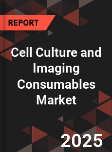 Global Cell Culture and Imaging Consumables Market