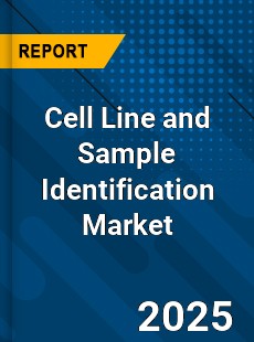 Cell Line and Sample Identification Market