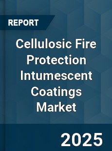 Cellulosic Fire Protection Intumescent Coatings Market