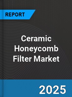 Ceramic Honeycomb Filter Global Market