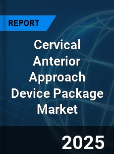 Cervical Anterior Approach Device Package Market