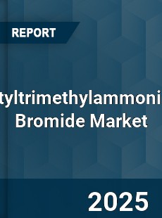 Cetyltrimethylammonium Bromide Market