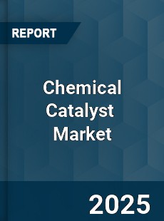 Global Chemical Catalyst Market