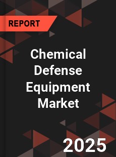 Chemical Defense Equipment Market