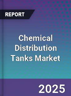 Global Chemical Distribution Tanks Market