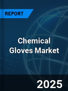 COVID 19 Outbreak Global Chemical Gloves Industry