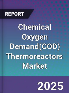 Chemical Oxygen Demand Thermoreactors Market