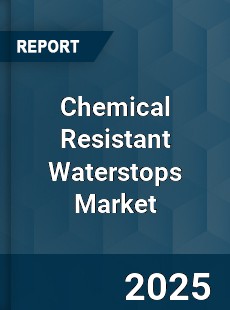 Global Chemical Resistant Waterstops Market