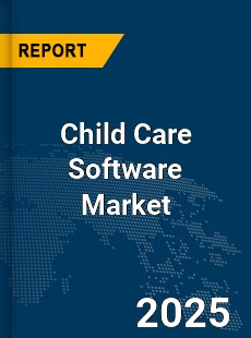 Global Child Care Software Market