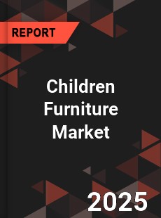 COVID 19 Outbreak Global Children Furniture Industry